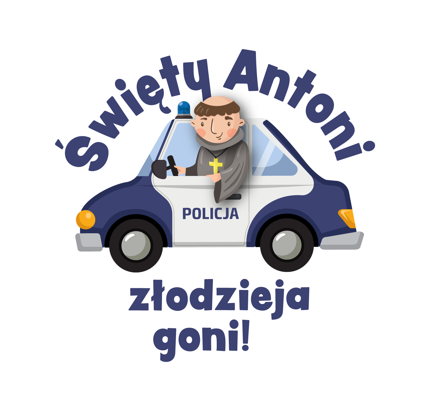 Święty Antoni złodzieja goni!